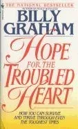 Hope for the Troubled Heart: Finding God in the Midst of Pain