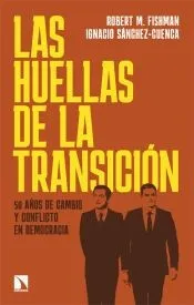 Las huellas de la Transición: 50 años de cambio y conflicto en democracia