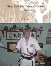 They Call Me Davy Crocket-san