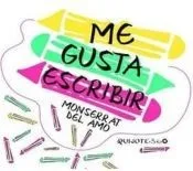ME GUSTA ESCRIBIR