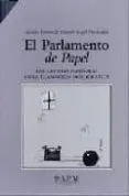 El parlamento de Papel ( 2 vol.en estuche ). las revistas españolas en la Transición democratica