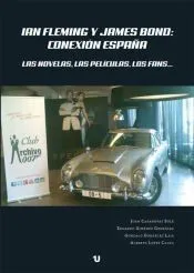 Ian Fleming y James Bond: Conexión España