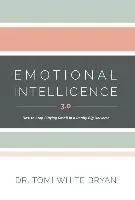 Emotional Intelligence 3.0: How to Stop Playing Small in a Really Big Universe
