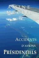 Accidents D'Avions Presidentiels