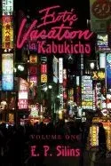 Erotic Vacation in Kabukicho: Volume One