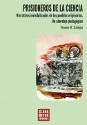 Prisioneros De La Ciencia