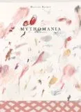 Mythomania