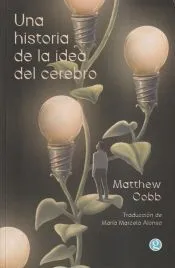 Una historia de la idea del cerebro