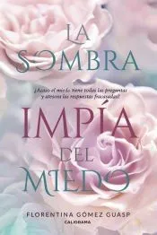 La sombra impía del miedo