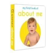 My First Book of About me: First Board Book()