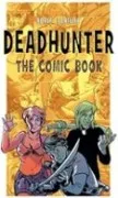 Deadhunter: The Comic Book