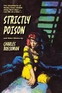 Strictly Poison: And Other Stories