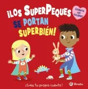 ¡Los Superpeques Se Portan Superbién!