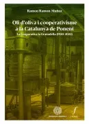 Oli D Oliva I Cooperativisme A La Catalunya De Ponent