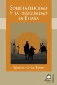 SOBRE LA FELICIDAD Y LA DESIGUALDAD EN ESPAÑA