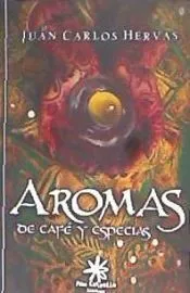 AROMAS DE CAFE Y ESPECIAS