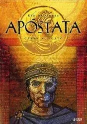 APÓSTATA 03: CÉSAR AUGUSTO