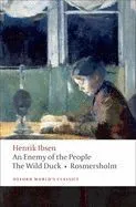 Enemy of the People with the Wild Duck and Rosmersholm