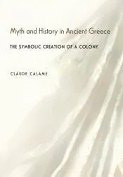 Myth and History in Ancient Greece