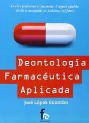 Deontología farmacéutica aplicada