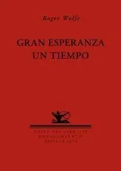 Gran esperanza un tiempo