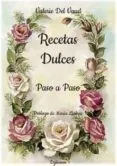 Recetas dulces. Paso a paso