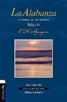 La Alabanza: La Perla de los Salmos
