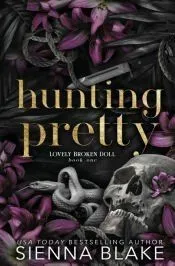 Hunting Pretty
