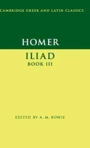 Homer: Iliad Book III