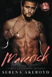 Maverick (A Dark & Dirty Sinners’ MC