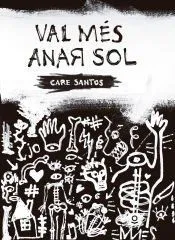 Val més anar sol catal