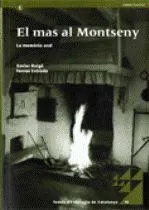 mas al Montseny: la memòria oral/El