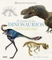 El mundo de los dinosaurios: Perfiles detallados definitivos, basados en los últimos descubrimientos científicos