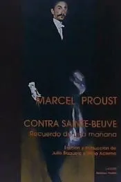 Contra Sainte-Beuve : recuerdo de una mañana
