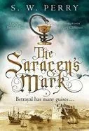 The Saracen's Mark, Volume 3