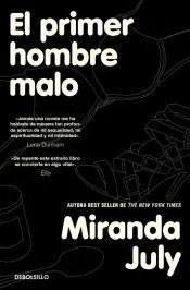 El primer hombre malo