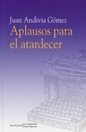 APLAUSOS PARA EL ATARDECER