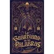 La guardiana de las palabras: el ojo de la verdad
