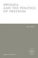 Spinoza and the Politics of Freedom
