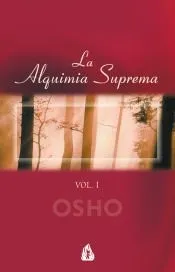 Alquimia suprema, La. Vol. I