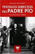 Testigos Directos Del Padre Pío