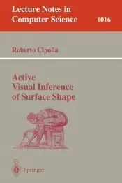 Active Visual Inference of Surface Shape