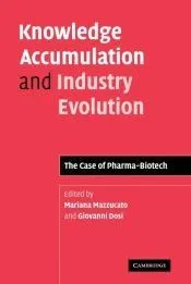 Knowledge Accumulation and Industry Evolution