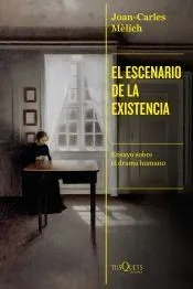 El escenario de la existencia