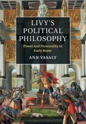 Livy’s Political Philosophy