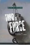 Guía de lectura de 'Tour de force'