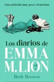 Los diarios de Emma M. Lion 2 (El diario de Emma M. Lion 2)