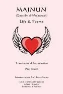 Majnun (Qays Ibn Al-Mulawwah) - Life & Poems