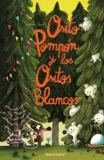 Osito Pompón Y Los Ositos Blancos