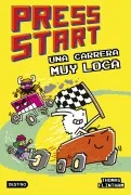 Press Start 3. Una Carrera Muy Loca